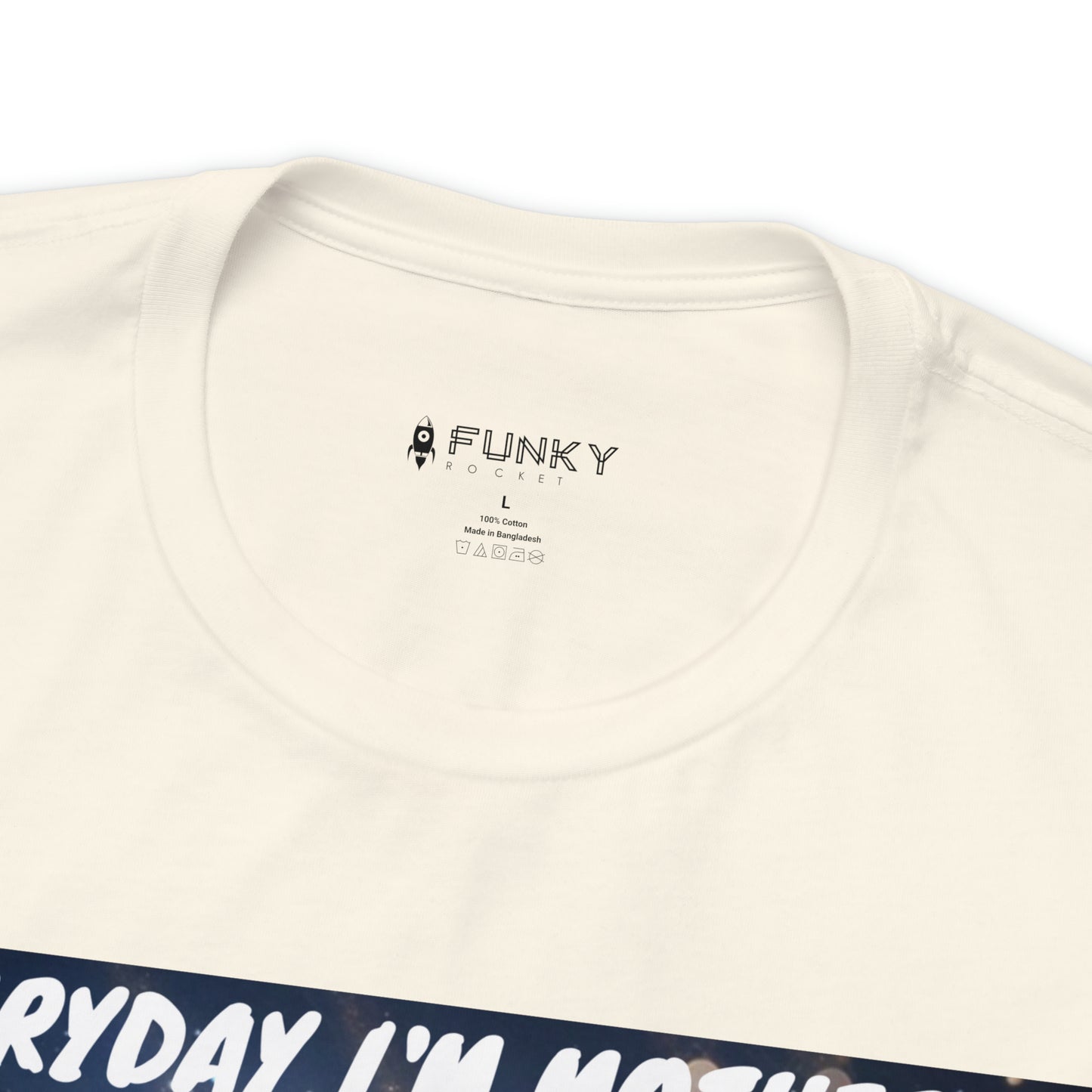 EVERYDAY I'M MOTHERIN T-SHIRT